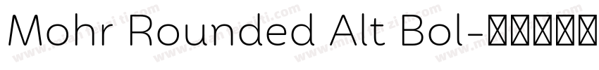 Mohr Rounded Alt Bol字体转换